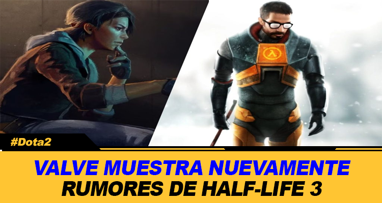 VALVE MUESTRA JUEGO NO ANUNCIADO Y RENUEVA RUMORES DE HALF LIFE 3