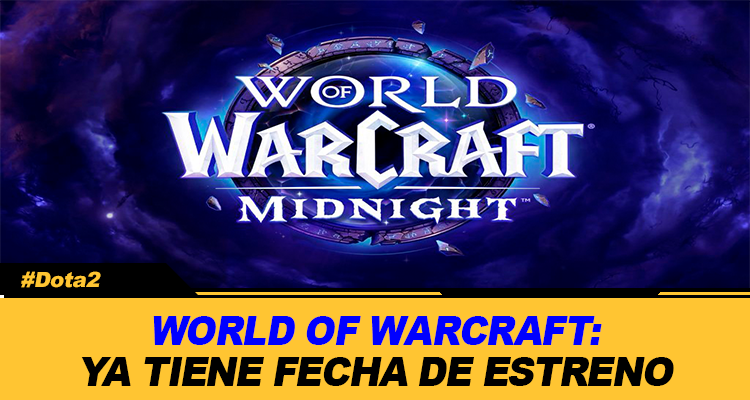 WORLD OF WARCRAFT MIDNIGHT YA TIENE FECHA DE ESTRENO