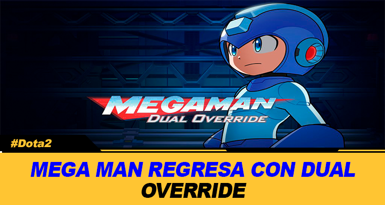MEGA MAN REGRESA CON DUAL OVERRIDE NUEVO JUEGO AUN CON SALIDA EN 2027