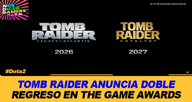 TOMB RAIDER ANUNCIA DOBLE REGRESO EN THE GAME AWARDS 2025 NUEVO JUEGO EN 2027 Y UNA REIMAGINACION PARA 2026