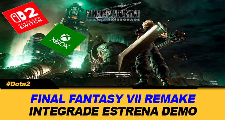 FINAL FANTASY Vll REMAKE INTERGRADE ESTRENA DEMO EN SWITCH 2 Y XBOX SERIES X S