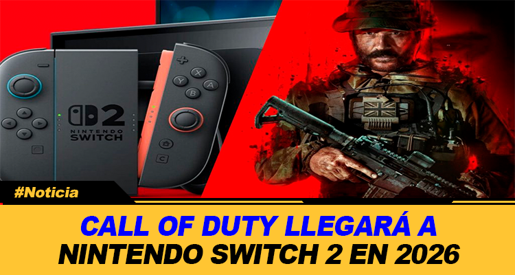 CALL OF DUTY LLEGARA A NINTENDO SWITCH 2 EN 2026