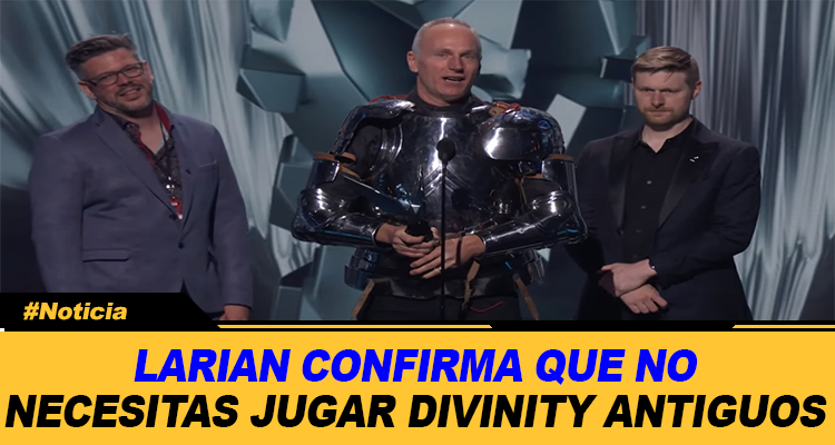 LARIAN CONFIRMA QUE NO NECESITAS JUGAR DIVINITY ANTIGUOS 
