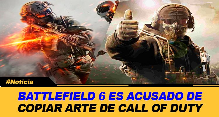 BATTLEFIELD 6 ES ACUSADO DE COPIAR ARTE DE CALL OF DUTY 