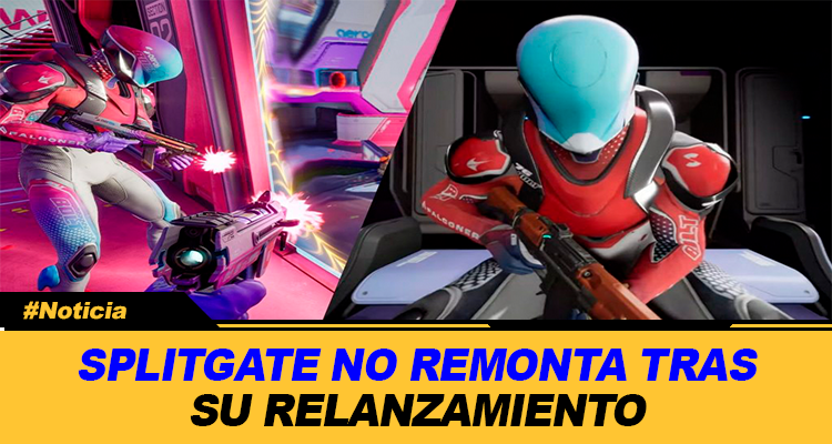 SPLITGATE NO REMONTA TRAS SU RELANZAMIENTO
