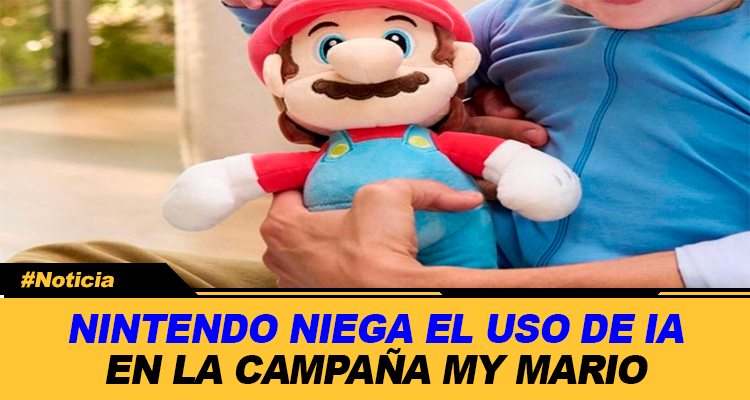 NINTENDO NIEGA EL USO DE IA EN LA CAMPAÑA MY MARIO