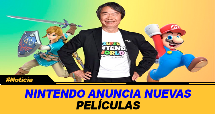 NINTENDO ANUNCIA NUEVAS PELICULAS Y EXPLOTA PROYECTOS ANIMADOS