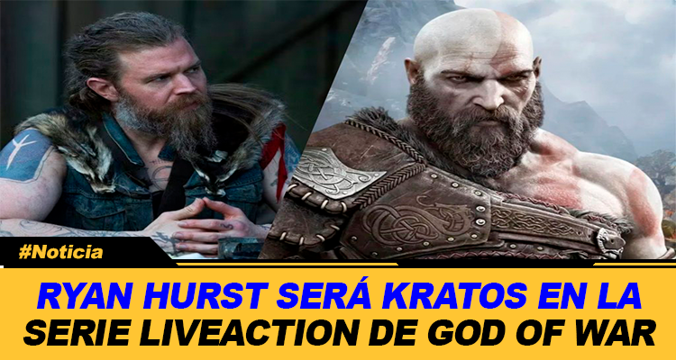 RYAN HURST SERA KRATOS EN LA SERIE LIVE ACTION DE GOD OF WAR