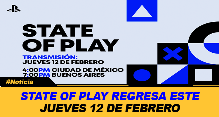 STATE OF PLAY REGRESA ESTE JUEVES 12 DE FEBRERO CON MÁS DE UNA HORA DE NOVEDADES PARA PS5